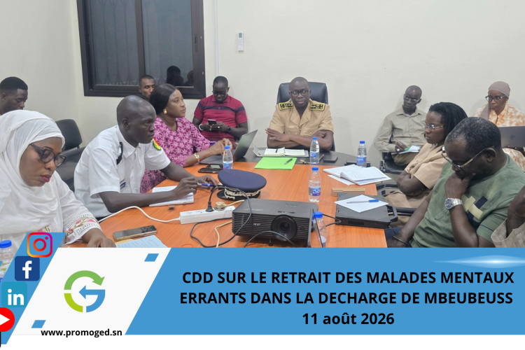 CDD SUR LE RETRAIT DES MALADES MENTAUX ERRANTS DANS LA DECHARGE DE MBEUBEUSS